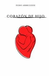 Book cover of Corazón de Hijo by Piero Abbruzzese