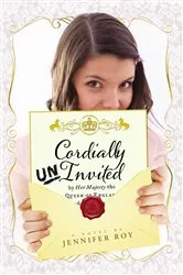 Book cover of Cordially Uninvited by Jennifer Roy