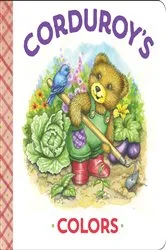 Book cover of Corduroy's Colors by MaryJo Scott