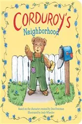 Book cover of Corduroy's Neighborhood by Jody Wheeler