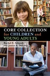 Book cover of Core Collection for Children and Young Adults by Rachel E. Schwedt