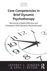 Book cover of Core Competencies in Brief Dynamic Psychotherapy by Jeffrey L. Binder