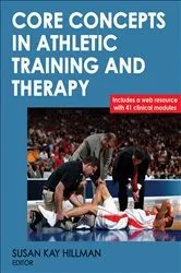 Book cover of Core Concepts in Athletic Training and Therapy by Susan Kay Hillman