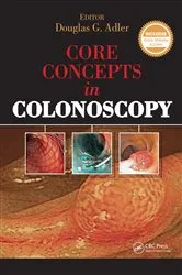 Book cover of Core Concepts in Colonoscopy by Douglas Adler