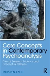 Book cover of Core Concepts in Contemporary Psychoanalysis by Morris N. Eagle