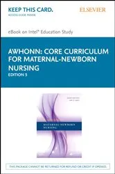 Book cover of Core Curriculum for Maternal-Newborn Nursing E-Book (5th ed.) by AWHONN