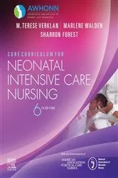 Book cover of Core Curriculum for Neonatal Intensive Care Nursing E-Book (6th ed.) by AWHONN