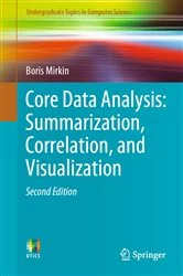 Book cover of Core Data Analysis: Summarization, Correlation, and Visualization (2nd ed.) by Boris Mirkin
