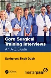 Book cover of Core Surgical Training Interviews by Sukhpreet Singh Dubb