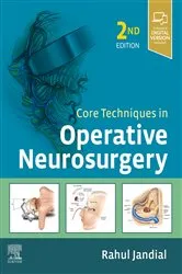 Book cover of Core Techniques in Operative Neurosurgery E-Book (2nd ed.) by Jandial MD, PhD, Rahul
