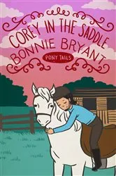 Book cover of Corey in the Saddle by Bonnie Bryant