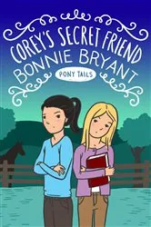 Book cover of Corey's Secret Friend by Bonnie Bryant
