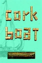 Book cover of Cork Boat by John Pollack