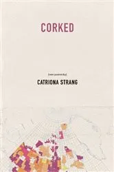 Book cover of Corked by Kathryn Borel