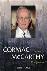 Book cover of Cormac McCarthy by James D. Lilley