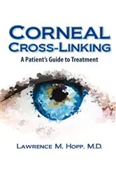 Book cover of Corneal Cross-Linking by Lawrence M Hopp