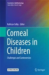 Book cover of Corneal Diseases in Children by Kathryn Colby
