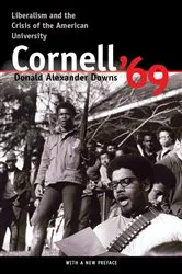 Book cover of Cornell '69 by Donald A. Downs