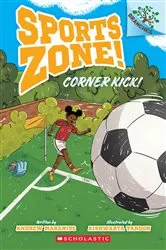 Book cover of Corner Kick!: A Branches Book (Sports Zone! #2) by Andrew Maraniss