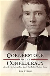 Book cover of Cornerstone of the Confederacy by Unknown