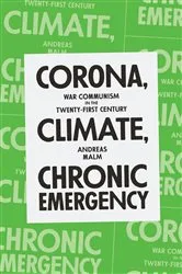 Book cover of Corona, Climate, Chronic Emergency by Andreas Malm