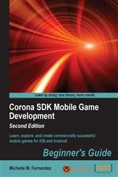 Book cover of Corona SDK Mobile Game Development (2nd ed.) by Michelle M. Fernandez