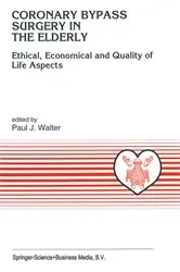 Book cover of Coronary Bypass Surgery in the Elderly by P.J. Walter