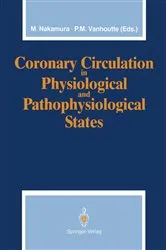 Book cover of Coronary Circulation in Physiological and Pathophysiological States by Motoomi Nakamura
