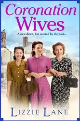 Book cover of Coronation Wives by Lizzie Lane