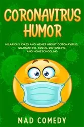 Book cover of Coronavirus Humor by Mad Comedy