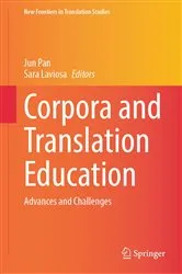 Book cover of Corpora and Translation Education by Jun Pan