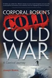 Book cover of Corporal Boskin's Cold Cold War by Joseph Boskin
