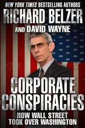 Book cover of Corporate Conspiracies by Richard Belzer
