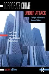 Book cover of Corporate Crime Under Attack (2nd ed.) by Francis T. Cullen
