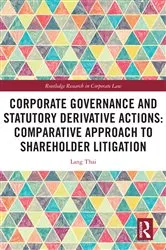 Book cover of Corporate Governance and Statutory Derivative Actions by Lang Thai