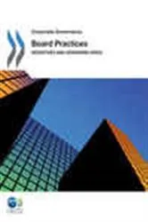 Book cover of Corporate Governance Board Practices: Incentives and Governing Risks by OECD Publishing