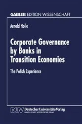 Book cover of Corporate Governance by Banks in Transition Economies by Arnold Holle