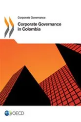 Book cover of Corporate Governance in Colombia by OECD Publishing
