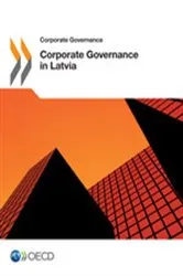 Book cover of Corporate Governance in Latvia by OECD Publishing