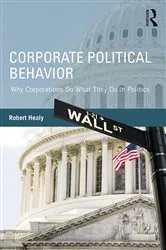 Book cover of Corporate Political Behavior by Robert Healy