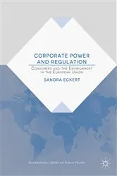 Book cover of Corporate Power and Regulation by Sandra Eckert