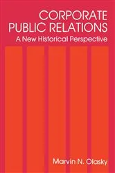 Book cover of Corporate Public Relations by Marvin N. Olasky