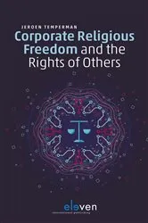 Book cover of Corporate Religious Freedom and the Rights of Others by Jeroen Temperman
