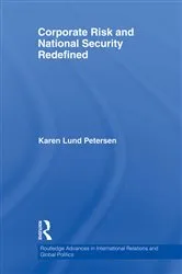 Book cover of Corporate Risk and National Security Redefined by Karen Lund Petersen