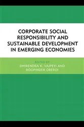 Book cover of Corporate Social Responsibility and Sustainable Development in Emerging Economies by Dhirendra K. Vajpeyi