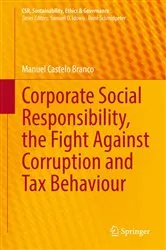 Book cover of Corporate Social Responsibility, the Fight Against Corruption and Tax Behaviour by Manuel Castelo Branco
