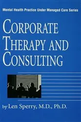 Book cover of Corporate Therapy And Consulting by Len Sperry