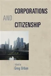 Book cover of Corporations and Citizenship by Greg Urban