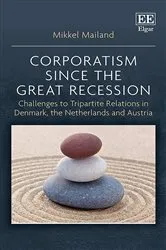 Book cover of Corporatism since the Great Recession by Mikkel Mailand