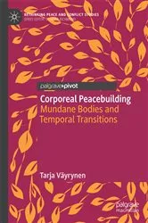 Book cover of Corporeal Peacebuilding by Tarja Väyrynen
